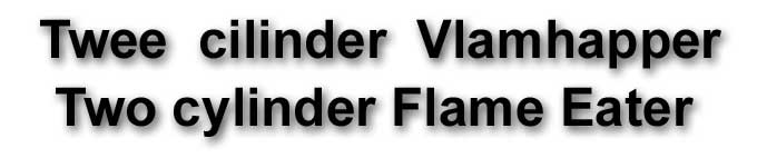 2-Cylinder Flame-Eater